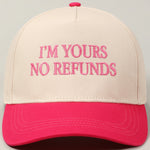 Load image into Gallery viewer, Trucker Hat I’m yours no Refunds
