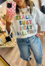Load image into Gallery viewer, Dilly Dallying Sweatshirt
