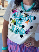 Load image into Gallery viewer, Always Be Kind Tee
