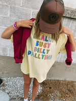 Load image into Gallery viewer, Really Busy Dilly Dallying
