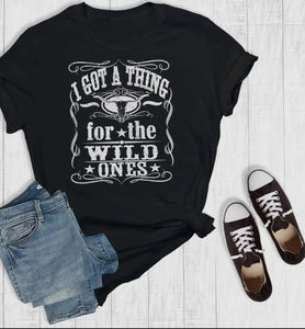 I Got A Thing For The Wild Ones Graphic Tee Black