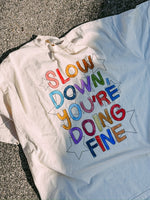 Load image into Gallery viewer, Slow Down Tee
