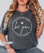 Load image into Gallery viewer, Be You Comfort Color Tee
