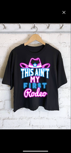 This Ain'T My First Rodeo Neon Graphic Long Crop Tee