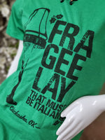 Load image into Gallery viewer, FRA GEE LAY Green Leg Lamp Tee
