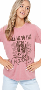 Take Me to The Rodeo Vintage Mineral Washed Tee